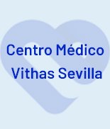 Vithas Medical Centre Sevilla